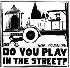 Do you play in the street?